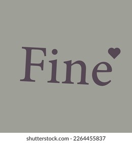 Ilustración profesional de la palabra fina con corazón de amor