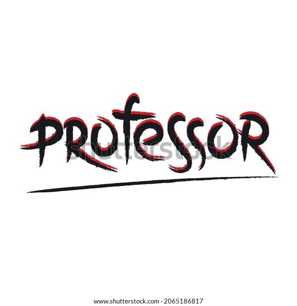 Professor Digital Hand Lettering Black Letters Stock Vector (Royalty ...