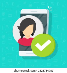 Profile With Checkmark On Smartphone Vector, Flat Cartoon Mobile Phone User Account Accepted, Approved Or Applied Person Sign, Cellphone Validation Verified Pictogram, Authorized Member