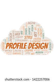 Profile Design word cloud. Wordcloud made with text only.