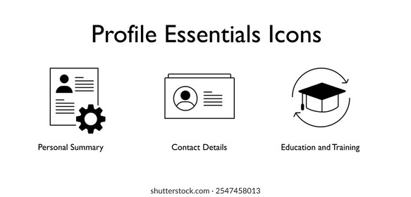 Profile Essentials Icons: Icons Included: Personal Summary, Contact Details, Education and Training