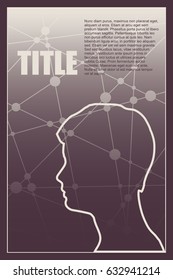 Profile of the head of a man. Mental health relative vector brochure, report or flyer design template. Scientific medical designs. Molecule And Communication Background. Connected lines with dots.