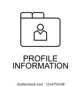 profile information line icon. Element of human resources signs with name for mobile concept and web apps. Thin line profile information line icon can be used for web and mobile on white background