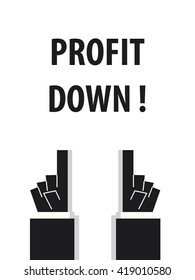PROFIT DOWN typography vector illustration