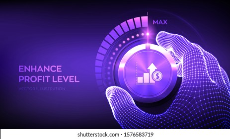 Profit levels knob button. Increasing Profit Level. Wireframe hand turning a profit test knob to the maximum position. Finance concept of profitability or return on investment. Vector illustration.