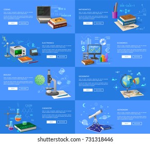 Program coding, maths and electronics lessons, economics class, biology and chemistry courses, geography and astronomy lectures vector illustrations.
