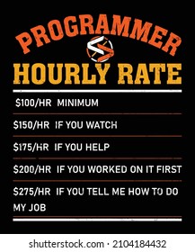 Programmer Hourly Rate T shirt Design