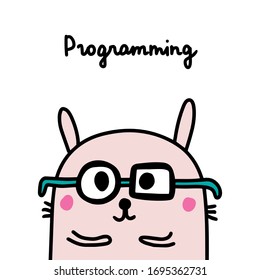 Programming hand drawn vector illustration in cartoon comic style rabbit pink kawaii face coding profession print poster card banner