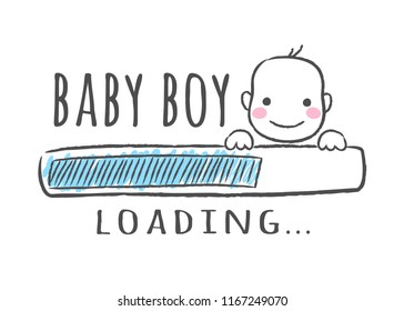 Progress bar with inscription - Baby boy is loading and kid face in sketchy style. Vector illustration for t-shirt design, poster, card, baby shower decoration