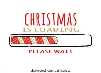 Progress bar with inscription - Christmas loading.in sketchy style on red background. Vector christmas illustration for t-shirt design, poster, greeting or invitation card.