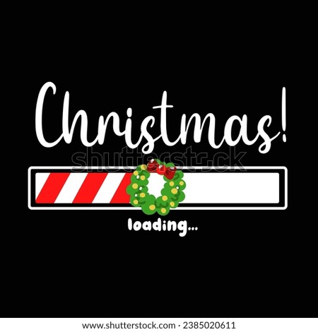 Progress bar with the inscription Christmas loading in a schematic children's style. Vector Christmas illustration for the design of a T-shirt, poster or greeting card. Loading with a Christmas wreath
