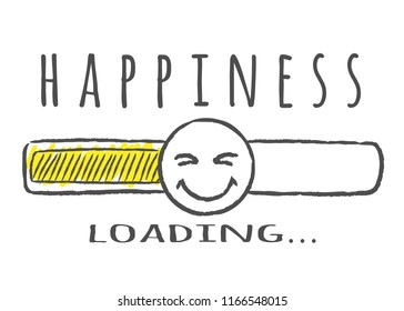 Progress bar with inscription - Happiness loading and happy fase in sketchy style. Vector illustration for t-shirt design, poster or card.