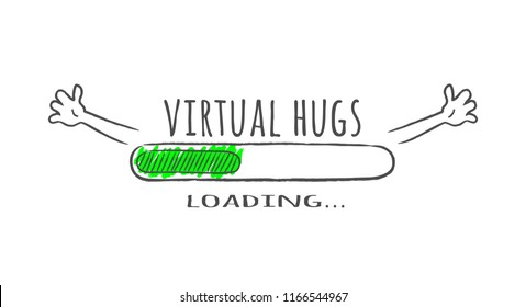 Progress bar with inscription - Virtual hugs loading and happy fase in sketchy style. Vector illustration for t-shirt design, poster or card.