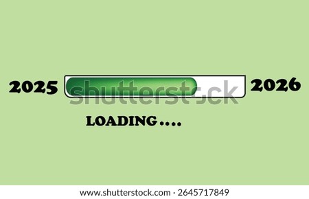 A progress bar shows the transition from 2025 to 2026, with the word "LOADING" beneath, symbolizing the anticipation and arrival of the new year.