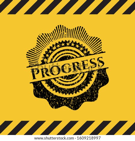 Progress grunge warning sign emblem. Vector Illustration. Detailed.
