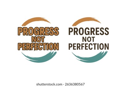 Progress is not perfection Quote T-shirt Design, High Quality Editable Vector EPS File for download