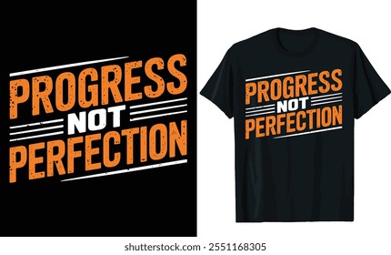 progress not perfection t shirt design