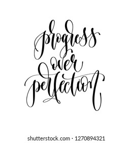 progress over perfection - hand lettering inscription text, motivation and inspiration positive quote, calligraphy vector illustration