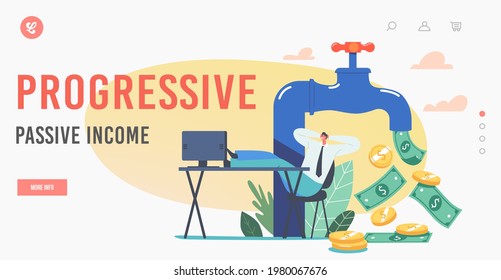 Progressive Passive Income Landing Page Template. Tiny Businessman Character Sitting with Legs on Office Desk near Huge Tap with Money Flow. Return on Investment. Cartoon People Vector Illustration