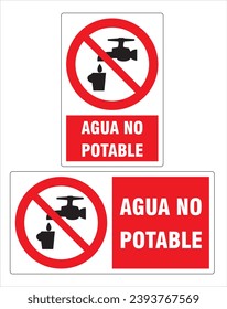 prohibido, agua no potable, no beba esta agua, agua, atención, precaución, prohibited, non-drinking water, do not drink this water, water, attention, caution 