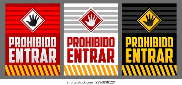 Prohibido Entrar, Entrance Prohibited, Do not enter Spanish text warning sign set