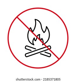 Prohibit Night Wood Campfire Stop Symbol. No Allowed Hot Warm Firewood Outline Sign. Camp Fire Burn Flame Ban Black Line Icon. Warning Forbidden Danger Bonfire Pictogram. Isolated Vector