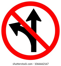 Prohibit Proceed Straight or Turn Left Road Sign, Vector Illustration, Isolate On White Background Label. EPS10