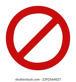 Prohibit red crossed circle sign. Ban forbidden symbol. Closed entry sign.