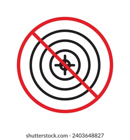 Prohibited aiming vector icon. No aim icon. Forbidden aim icon. Warning, caution, attention, restriction, danger flat sign design. Target symbol