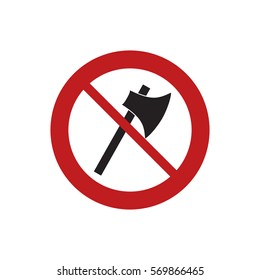 prohibited axe wooden tool weapon sign road vector illustration eps 10