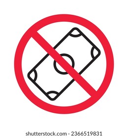 Prohibited bribe vector icon. No bribery icon. Forbidden cash icon. Warning, caution, attention, restriction, danger flat sign design. Money dollar symbol pictogram