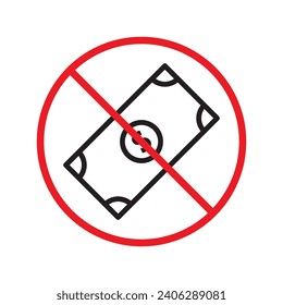 BestechungsVektorsymbol verboten. Keine Bestechungssymbol. Verbotenes Symbol für Bargeld. Warnung, Vorsicht, Aufmerksamkeit, Einschränkung, Design der Gefahrenflaeche. Symbol-Piktogramm des Geldpreises