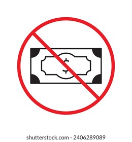BestechungsVektorsymbol verboten. Keine Bestechungssymbol. Verbotenes Symbol für Bargeld. Warnung, Vorsicht, Aufmerksamkeit, Einschränkung, Design der Gefahrenflaeche. Symbol-Piktogramm des Geldpreises