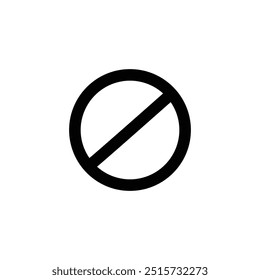 Prohibited circle sign. Prohibition black icon. Ban icon. black circle with cross line symbol. Caution frame symbol. Forbidden stop sign. Vector illustration isolated on white background.