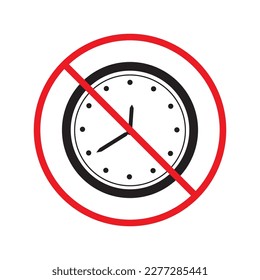 Prohibited clock vector icon. No clock flat sign design. Forbidden clock icon. Warning, caution, attention, restriction, danger label ban symbol pictogram