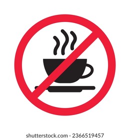 Prohibited coffee vector icon. No coffee icon. Forbidden espresso icon. No cappuccino vector sign. Warning, caution, attention, restriction, danger flat sign design symbol pictogram