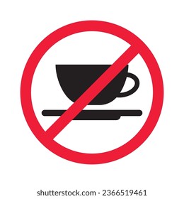 Prohibited coffee vector icon. No coffee icon. Forbidden espresso icon. No cappuccino vector sign. Warning, caution, attention, restriction, danger flat sign design symbol pictogram