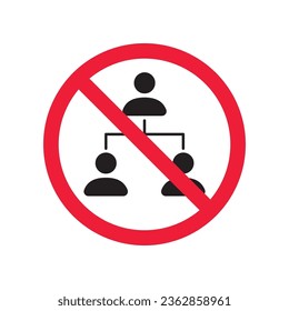 Prohibited company structure vector icon. No Hierarchy icon. Forbidden Organization chart icon. No Flow chart vector sign. Warning, caution, attention, restriction, danger flat sign design.