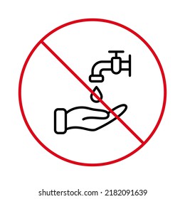 Prohibited Drink Non Potable Water. Do Not Use Tap Danger Drink Red Stop Outline Symbol. No Allowed Toxic Liquid Sign. Forbidden Not Drinkable Water Black Line Icon. Isolated Vector Illustration.