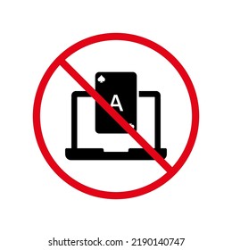 Verbotenes rotes Gambling Stopp Circle Symbol. Kein zugelassener Poker Club im Computer Sign. Ban Online Laptop Play Card Black Silhouette Symbol. Verbieten Sie Internet Casino Piktogramm. Einzelne Vektorgrafik.