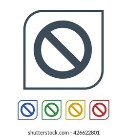 Prohibited icon isolated on white background. vector illustration icon