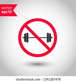 Prohibited lifting weight vector icon. No barbell icon. Forbidden barbell icon. No fitness vector sign. Warning, caution, attention, restriction, danger flat sign design. EPS 10 symbol