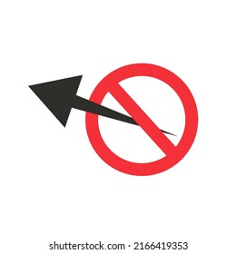 Prohibited mark and arrow. Stop sign. Vector.