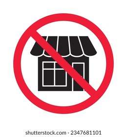 Prohibited market vector icon. No store icon. Forbidden supermarket icon. No store sign. Warning, caution, attention, restriction, danger flat sign design symbol pictogram