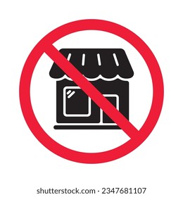 Prohibited market vector icon. No store icon. Forbidden supermarket icon. No store sign. Warning, caution, attention, restriction, danger flat sign design symbol pictogram