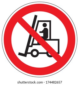 Prohibited motion forklift trucks