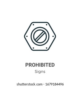 Prohibited outline vector icon. Thin line black prohibited icon, flat vector simple element illustration from editable signs concept isolated stroke on white background