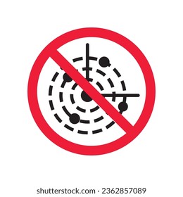 Prohibited radar vector icon. No radar icon. Forbidden radar icon. Warning, caution, attention, restriction, danger flat sign design. detector symbol