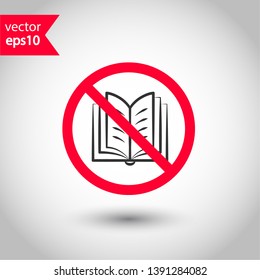 Prohibited reading vector icon. No book icon. Forbidden reading book icon. No magazine vector sign. Warning, caution, attention, restriction, danger flat sign design. Do not read icon sign design