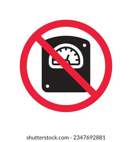 Prohibited scale weight vector icon. No scale weight icon. Forbidden scale weight  icon. No scale sign. Warning, caution, attention, restriction, danger flat sign design symbol pictogram